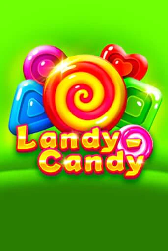 Демо игра Landy-Candy играть на официальном сайте Joy Casino